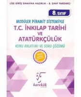 8.Sınıf Modüler Piramit Sistemiyle T.C. İnkılap Tarihi ve Atatürkçülük Konu Anlatımı ve Soru Çözümü