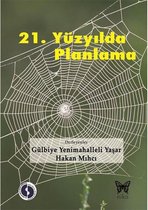 21. Yüzyılda Planlama