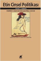 Etin Cinsel Politikasi - Feminist - Vejeteryan Elestirel Kuram