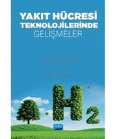 Yakıt Hücresi Teknolojilerinde Gelişmeler