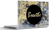 Laptop sticker - 15.6 inch - Quote - Zen - Goud - 36x27,5cm - Laptopstickers - Laptop skin - Cover