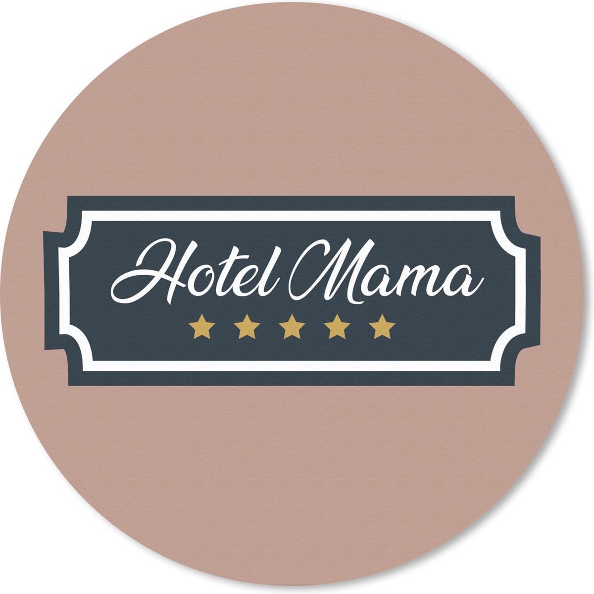 Muismat rond 20x20 cm - Mousepad Quotes - Hotel mama - Moeder - Spreuken - Ronde muismatten