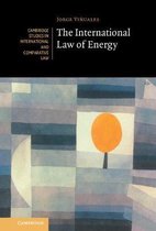 Cambridge Studies in International and Comparative LawSeries Number 164-The International Law of Energy