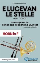 E lucevan le stelle - Tenor & Woodwind Quintet 6 - E lucevan le stelle - Tenor & Woodwind Quintet (Horn in F part)