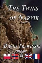 The Twins of Narvik Part II