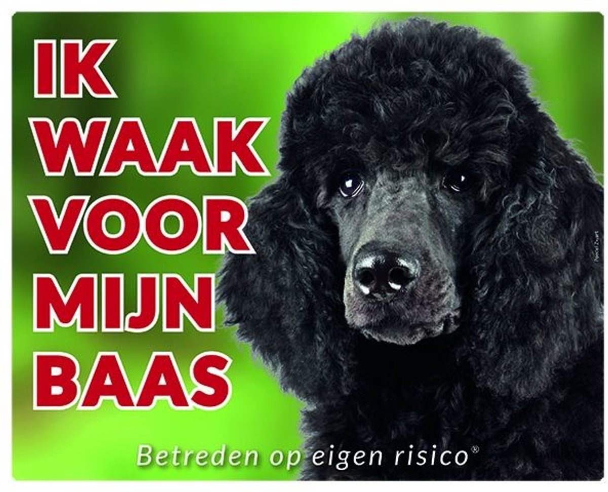 Bol.com Poedel Waakbord - Ik waak voor mijn baas Zwart aanbieding