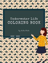 Underwater Life Coloring Book for Kids Ages 3+ (Printable Version)