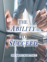 The Ability to Succeed