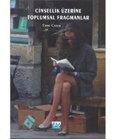 Cinsellik Üzerine Toplumsal Fragmanlar