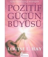 Pozitif Gücün Büyüsü