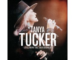 Tanya Tucker - Live From The Troubadour (CD)
