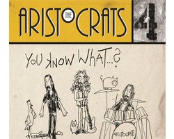 The Aristocrats - You Know What...? (2 CD)