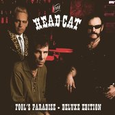 Head Cat - Fool's Paradise (CD) (Deluxe Edition)