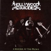 Hollywood Suicide - Murder At The Prom (CD)