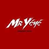 Mr. Yéyé - Caberet Noire (CD)