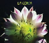 La Cerca - Night Bloom (CD)