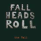 Fall - Fall Heads Roll (CD)