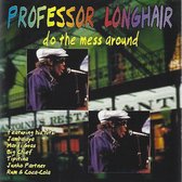 Professor Longhair - Do The Mess Around (CD)