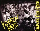 Koffin Kats - Forever For Hire (CD)