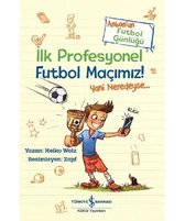 Wolz, H: Ilk Profesyonel Futbol Macimiz