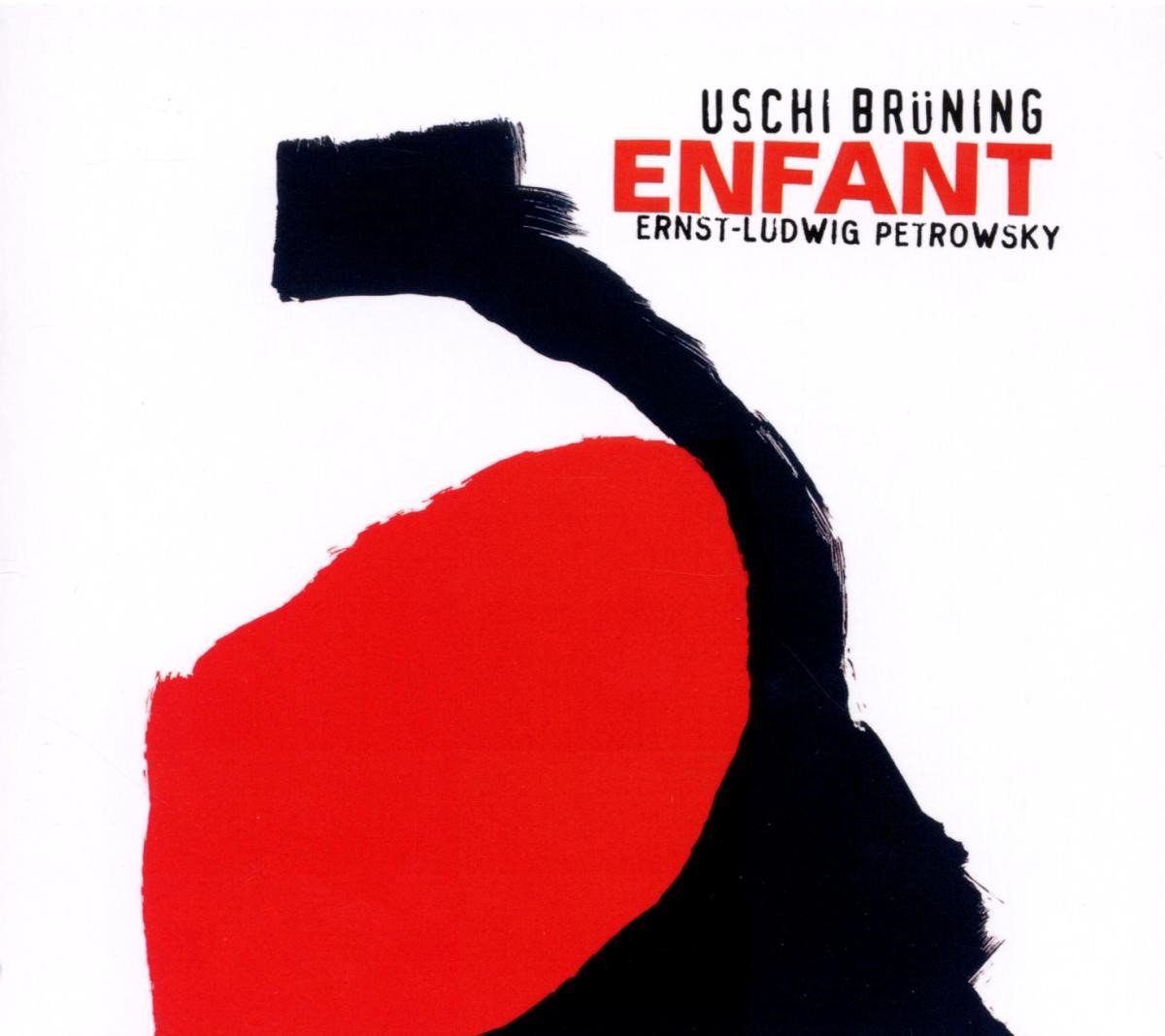 Uschi Brüning & Ernst-Ludwig Petrowsky - Enfant (CD)