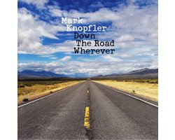 Mark Knopfler - Down The Road Wherever (CD)