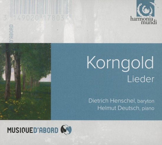 Dietrich Henschel & Helmut Deutsch - Korngold: Lieder (CD)