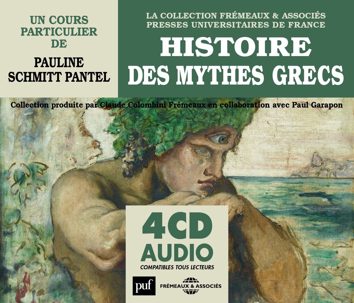 Pauline Schmitt Pantel - Histoire Des Mythes Grecs (4 CD)