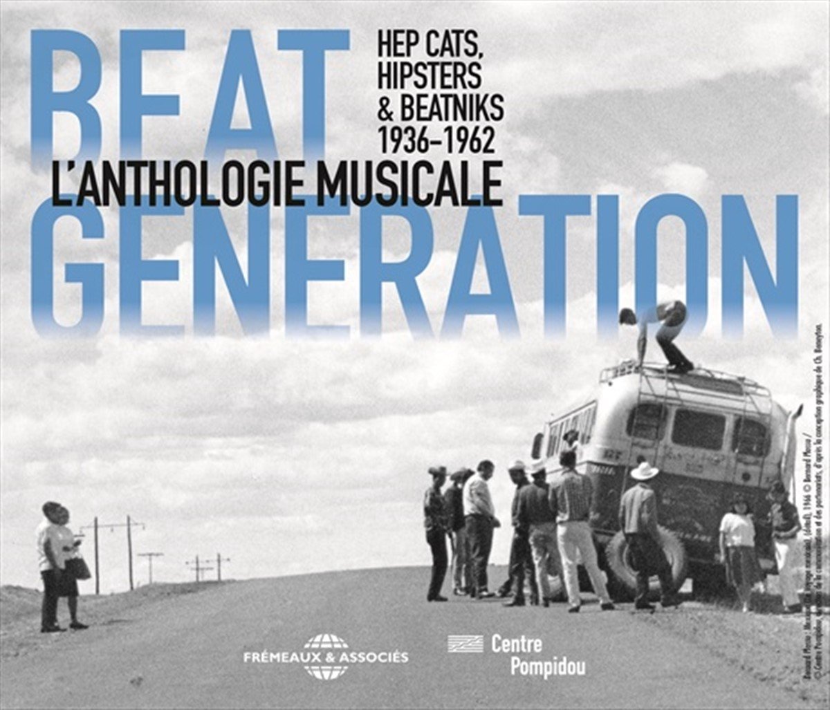 Hipsters Hep Cats & Beatniks - Beat Generation (L'Anthologie Musicale 1936-1962) (3 CD)