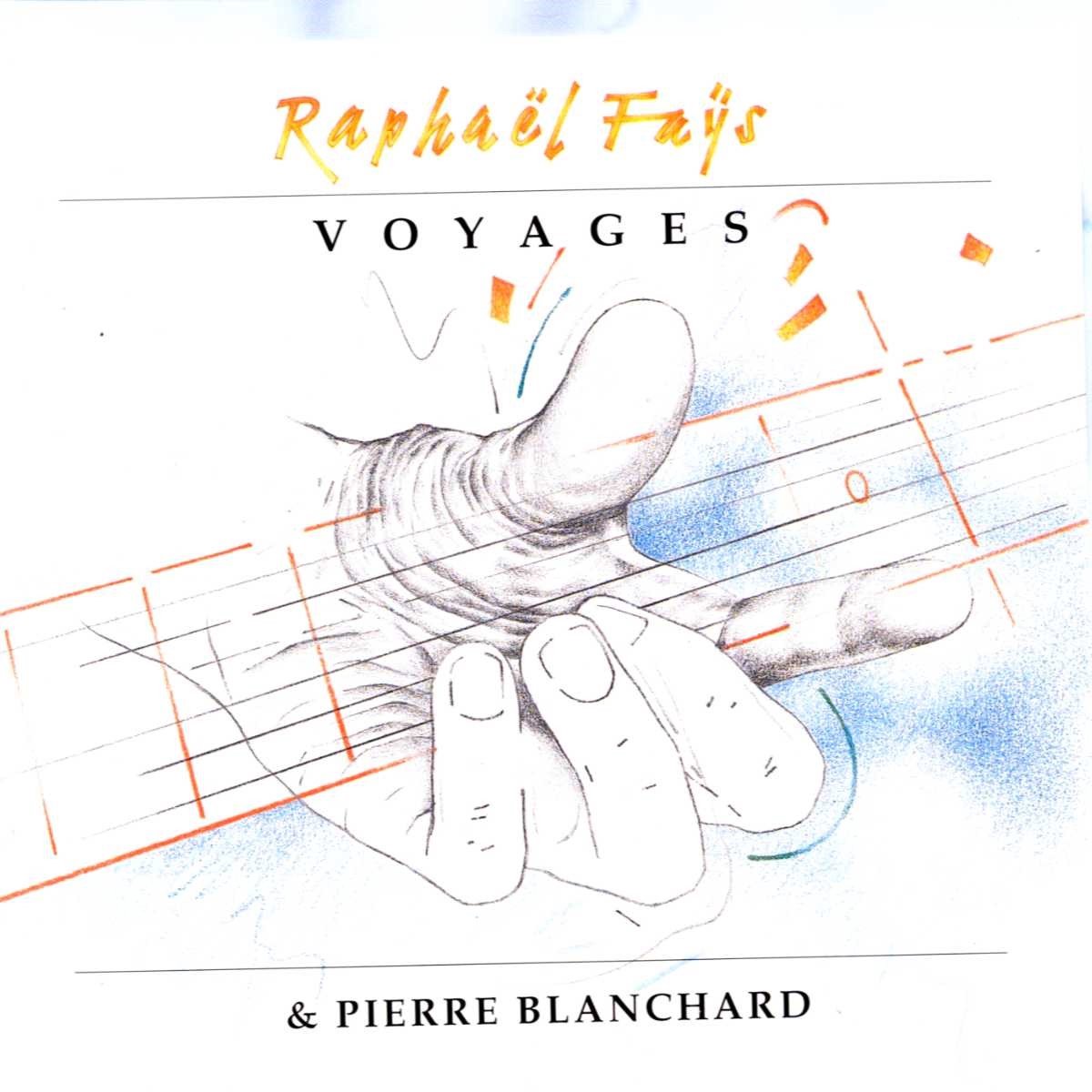 Raphaël Fays & Pierre Blanchard - Voyages (CD)