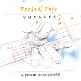 Raphael Fays & Pierre Blanchard - Voyages (CD)