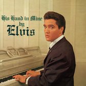 Elvis Presley - His Hand In Mine (CD)