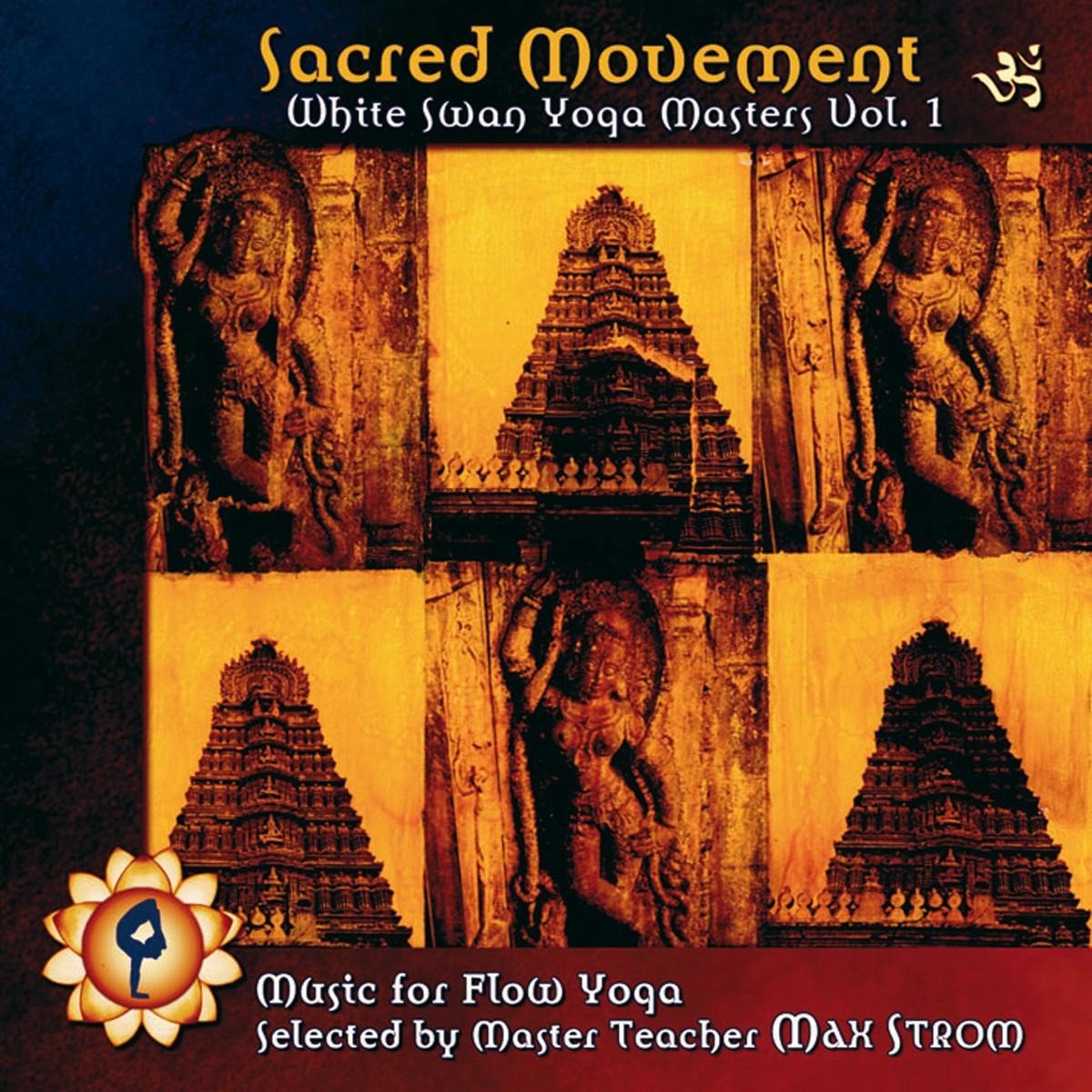 Various Artists - Sacred Movement: White Swan Yoga Masters Vol. 1 (CD)
