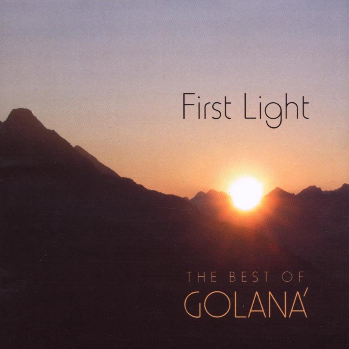 Golaná - First Light (The Best Of Golaná) (CD)
