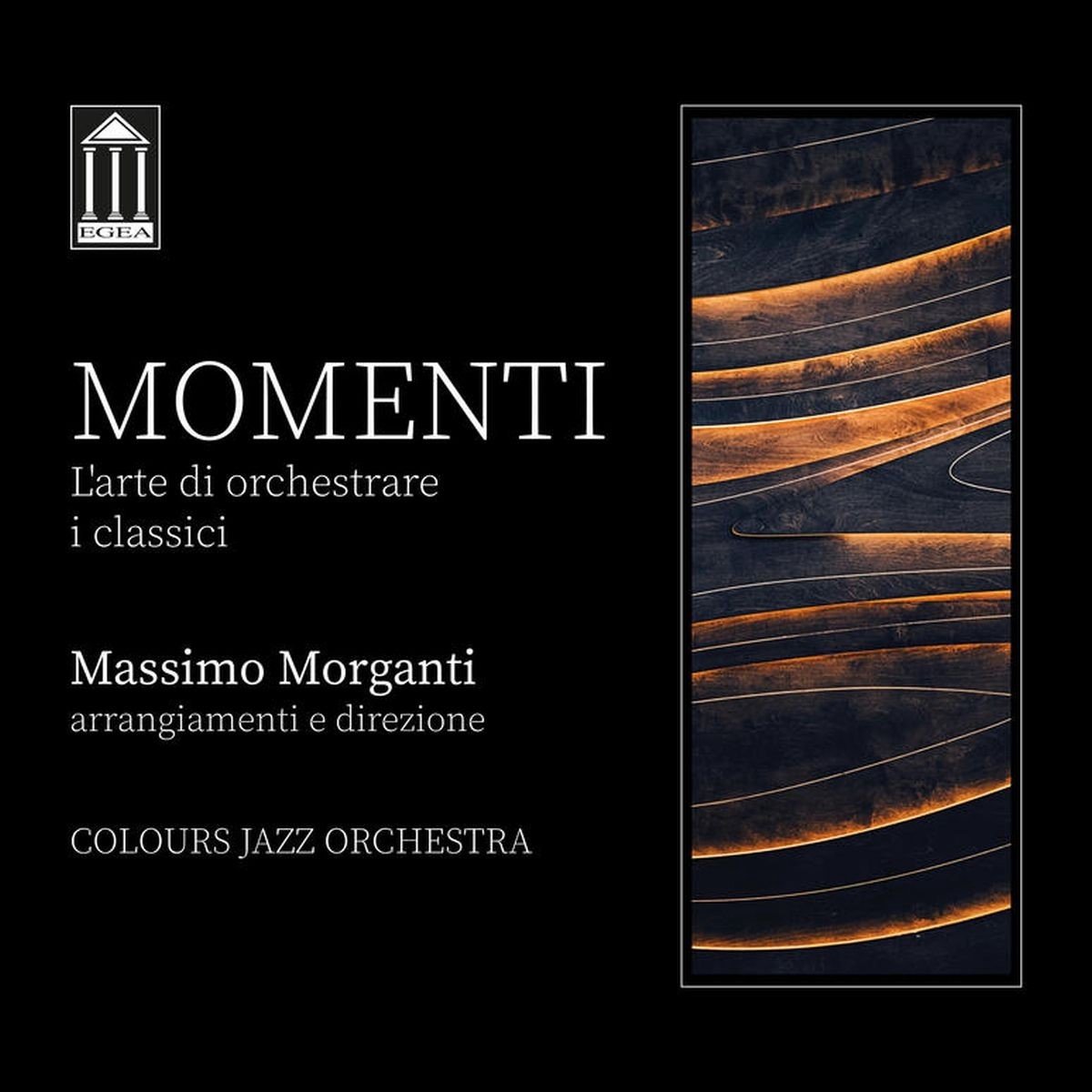 Colours Jazz Orchestra - Momenti. L'arte di Orchestrare I Classici (CD)