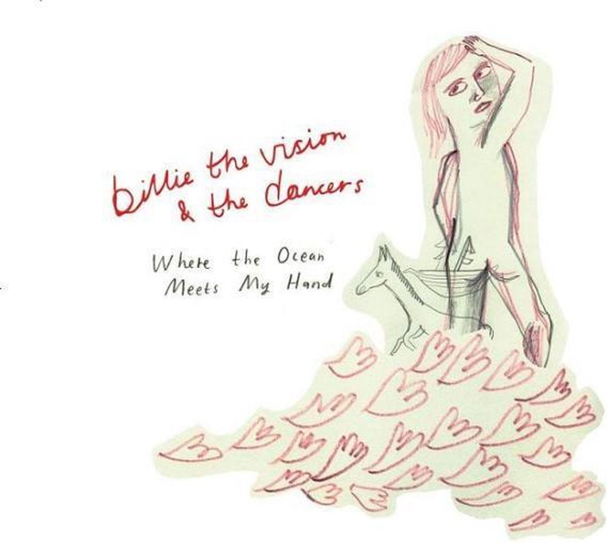 Billie The Vision & The Dancers - Where The Ocean Meets My Hand (CD)
