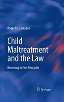 Child Maltreatment and the Law