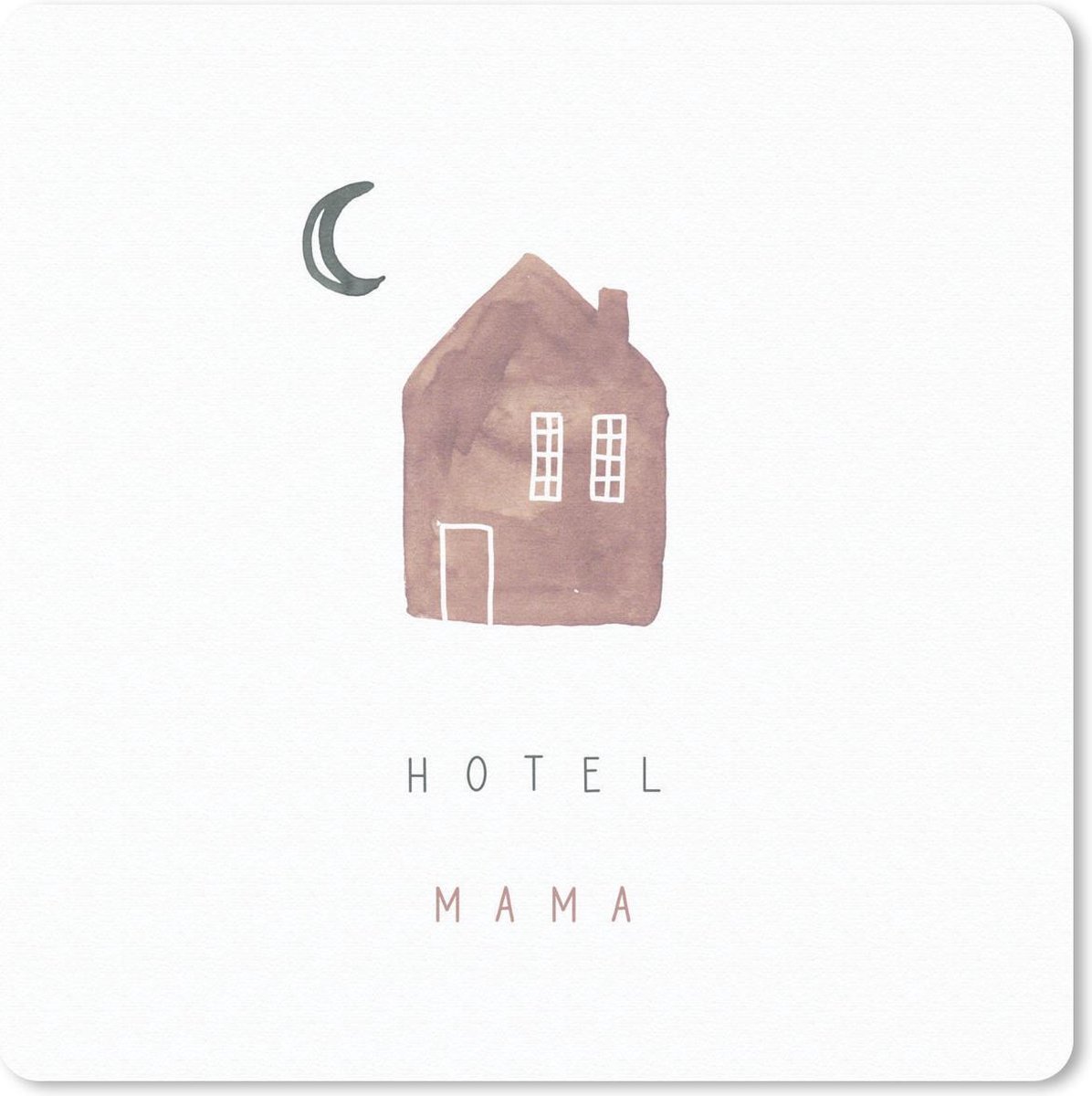 Muismat 30x30 cm - Mousepad Quotes - Hotel mama - Spreuken - Mama - Muismatten