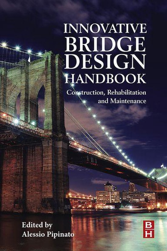 Innovative Bridge Design Handbook (ebook), Alessio Pipinato