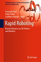 Intelligent Systems, Control and Automation: Science and Engineering- Rapid Roboting