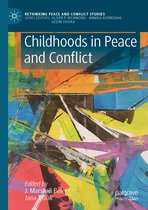 Rethinking Peace and Conflict Studies- Childhoods in Peace and Conflict