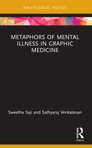 Routledge Focus on Literature- Metaphors of Mental Illness in Graphic Medicine