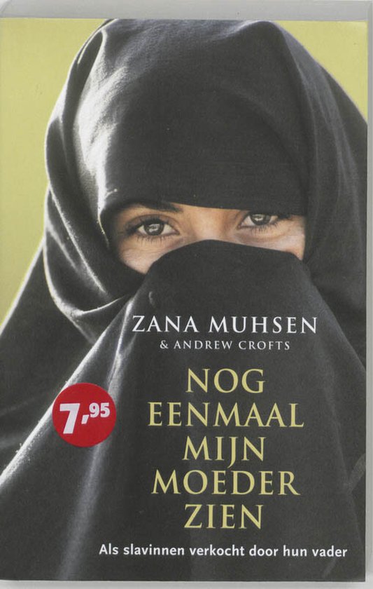 Cover van het boek 'Nog eenmaal mijn moeder zien' van Zana Muhsen