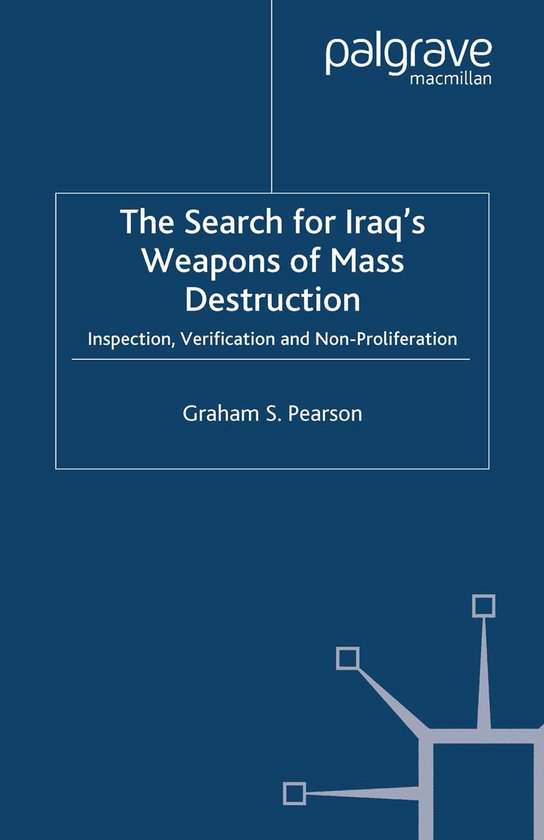 The Search For Iraq s Weapons of Mass Destruction