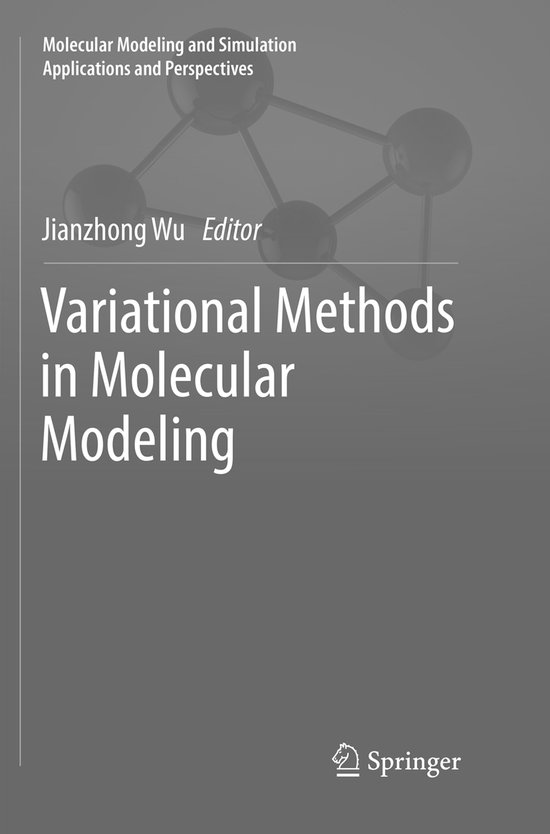 Molecular Modeling and Simulation Variational Methods in Molecular Modeling bol