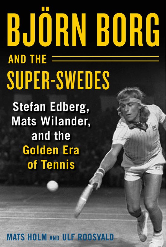 Bjoern Borg and the Super-Swedes - cover