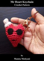 Easy Crochet Patterns - Mr Heart Keychain Crochet Pattern