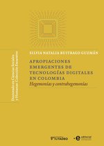 Colección Encuentros - Doctorado en ciencias sociales y humanas - Apropiaciones emergentes de tecnologías digitales en Colombia