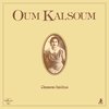 Oum Kalsoum - Chansons Inédites (LP)