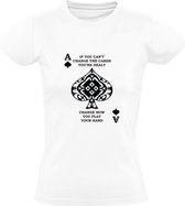 If you can't change the cards you're dealt, change how you play your hand Dames T-shirt | kaarten | kaartspel | casino
